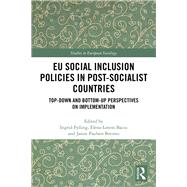 Eu Social Inclusion Policies in Post-socialist Countries