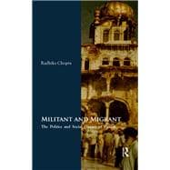Militant and Migrant: The Politics and Social History of Punjab
