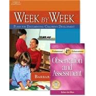 Week By Week, Plans For Documenting Children's Development With Professional Enhancement Booklet