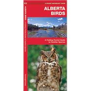 Alberta Birds A Folding Pocket Guide to Familiar Species