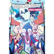 Regular Show Original Graphic Novel Vol. 6: Comic Conned Comic Conned