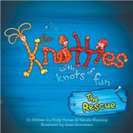 The Knotties With Knots of Fun