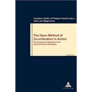 The Open Method of Co-ordination in Action: The European Employment And Social Inclusioin Strategies