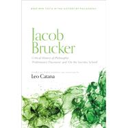 Jacob Brucker, Critical History of Philosophy: Preliminary Discourse and The Socratic School