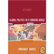 Global Politics in a Changing World A Reader