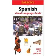 Spanish Visual Language Guide Visual Language Guide