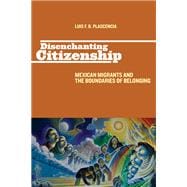 Disenchanting Citizenship