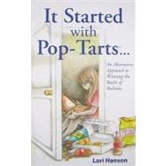 It Started with Pop-Tarts®... : An Alternative Approach to Winning the Battle of Bulimia