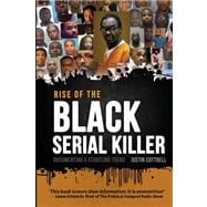 Rise of the Black Serial Killer