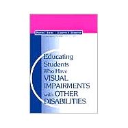 Educating Students Who Have Visual Impairments With Other Disabilities