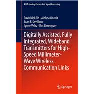 Digitally Assisted Wideband Fully Integrated Transmitters for High-speed Millimeter-wave Wireless Communications Links