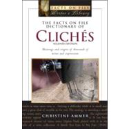 The Facts on File Dictionary of Cliches