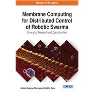 Membrane Computing for Distributed Control of Robotic Swarms