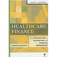 Healthcare Finance : An Introduction to Accounting and Financial Management