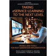 Taking eService-Learning to the Next Level: Models and Tools for Next Generation Implementation