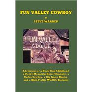 Fun Valley Cowboy