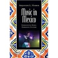 Music in Mexico Experiencing Music, Expressing Culture