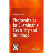Photovoltaics for Sustainable Electricity and Buildings