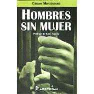 Hombres sin mujer / Men without Women
