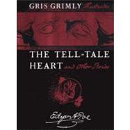 The Tell-tale Heart and Other Stories