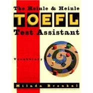 The Heinle TOEFL Test Assistant Vocabulary