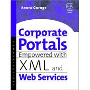 Corporate Portals Empowered With Xml and Web Services
