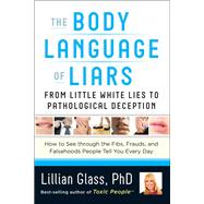 The Body Language of Liars