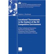 Locational Tournaments in the Context of the Eu Competitive Environment