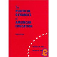 Political Dynamics of American Education