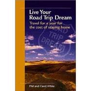 Live Your Road Trip Dream