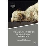 The Palgrave Handbook of Mimetic Theory and Religion
