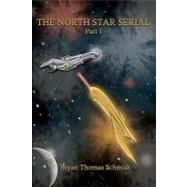 The North Star Serial