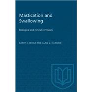 Mastication and Swallowing
