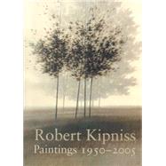 Robert Kipniss Paintings 1967 - 2005