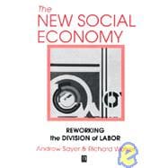 The New Social Economy Reworking the Division of Labor