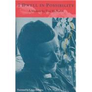 I Dwell in Possibility