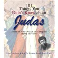 101 Things You Didn't Know About Judas