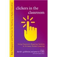 Clickers in the Classroom