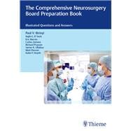 The Comprehensive Neurosurgery Board Preparation Book