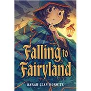 Falling to Fairyland