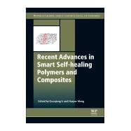 Recent Advances in Smart Self-healing Polymers and Composites