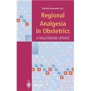 Regional Analgesia in Obstetrics