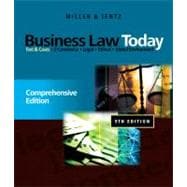 Business Law Today: Comprehensive Text and Cases