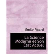 La Science Moderne Et Son Etat Actuel
