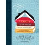 A Family of Readers The Book Lover's Guide to Children's and Young Adult Literature