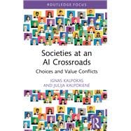 Societies at an AI Crossroads