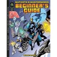 Mutants & Masterminds Beginner's Guide