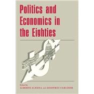 Politics and Economics in the Eighties