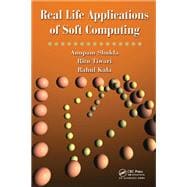 Real Life Applications of Soft Computing