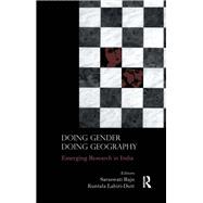 Doing Gender, Doing Geography: Emerging Research in India